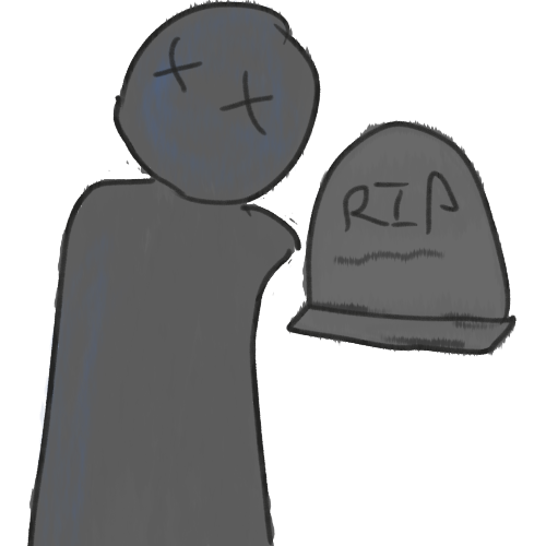 A gray person with X's for eyes. A gravestone to the righ. RIP is engraved on the gravestone